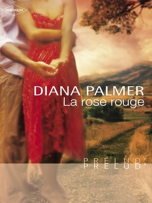 cover image of La rose rouge (Harlequin Prélud')